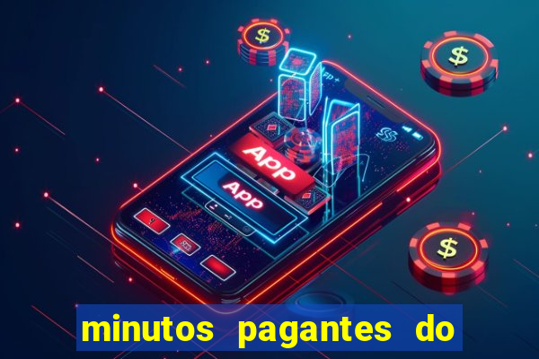 minutos pagantes do fortune tiger hoje